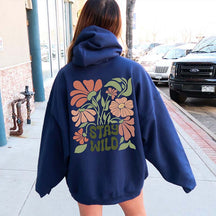 Stay Wild Boho Floral Nature Hoodie