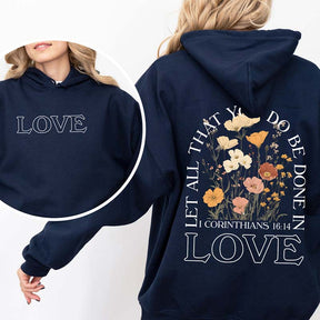 Let All That You Do Religious Hoodie