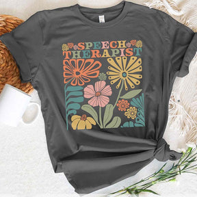 Speech Therapist Its A Good Day To Be Wild Flowers T-Shirt