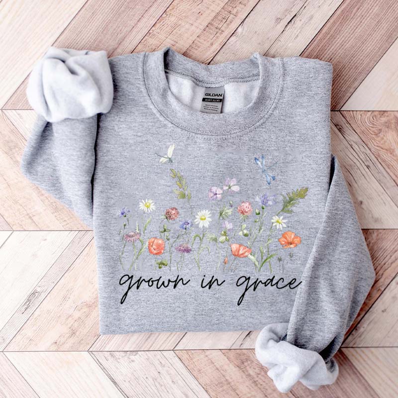 Grow In Grace With Wildflowers Religous Sweatshirt