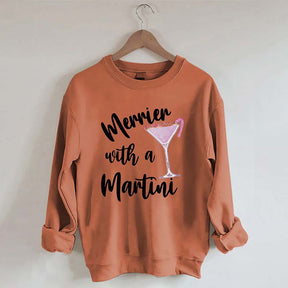 Merrier With A Martini Christmas Sweatshirt