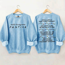 Friends Inspired Holiday Christmas Sweatshirt