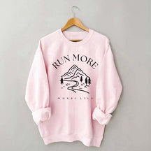 Run More Worry Less Mountain Sweatshirt