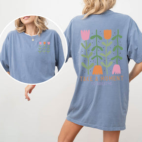 Take a Moment to Breathe Mental Health Flower T-Shirt