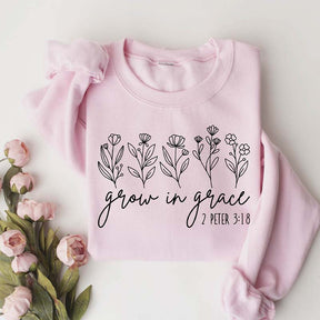 Grow In Grace Faith Gift Sweatshirt