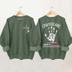 You're God's Masterpiece Sweatshirt