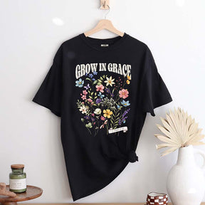 Grow In Grace Wildflowers Bible Verse T-Shirt