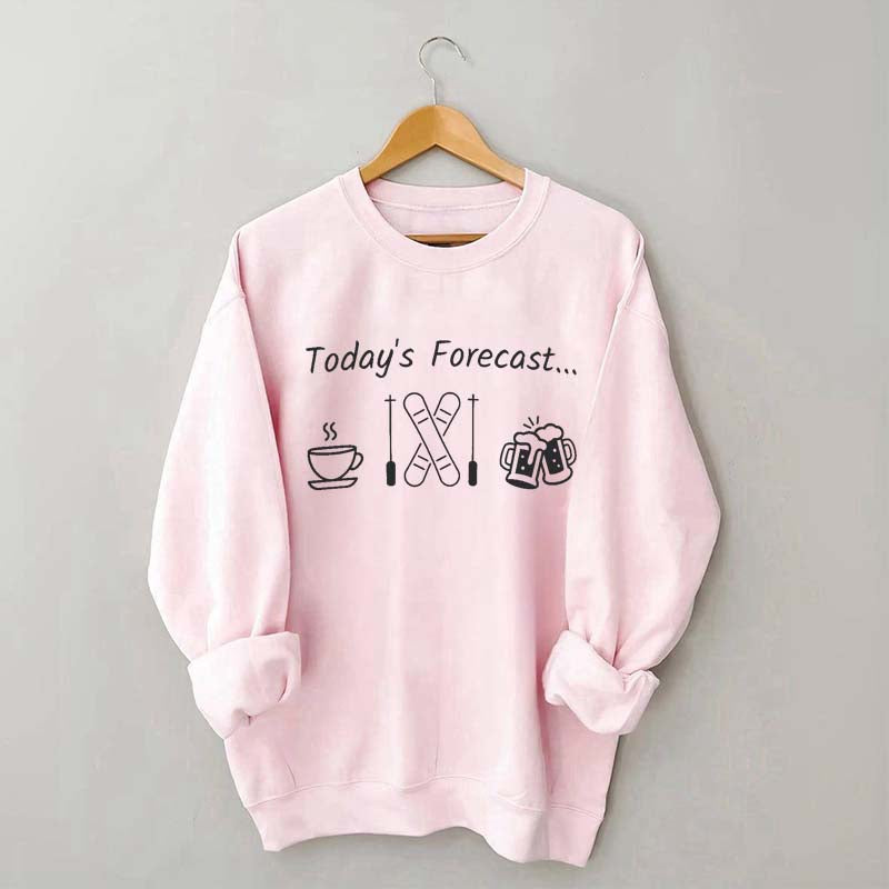 Today's Forecast Skiing Sweatshirt