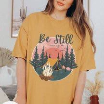 Be Still Adventurous Christian Nature Lover T-Shirt