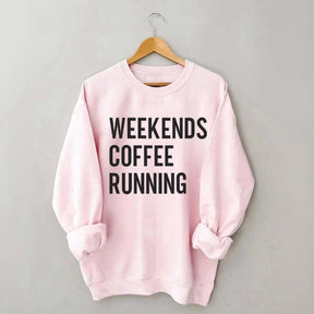 Weekend Coffee Running Half Marathon Sweatshirt