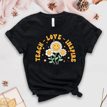 Cute Teacher Love Inspire T-Shirt