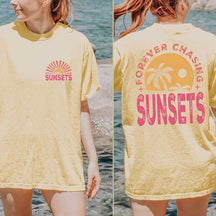 Forever Chasing Sunsets Summer T-Shirt