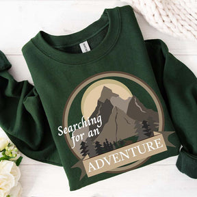 Searching For An Adventure Sweatshirt