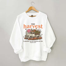 The Harvest Is Plentiful But The Laborers Are Few Sweatshirt