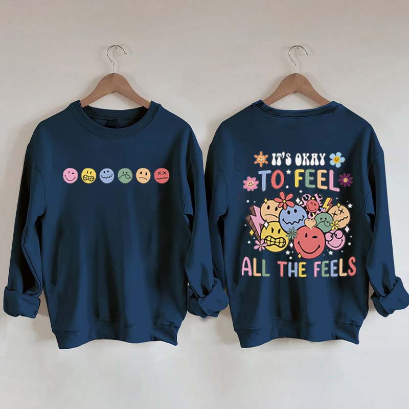 It's Okay To Feel All The Feels Speech Therapy Sweatshirt