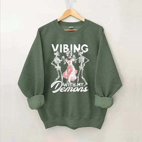 Vibing With My Demons Sweatshirt