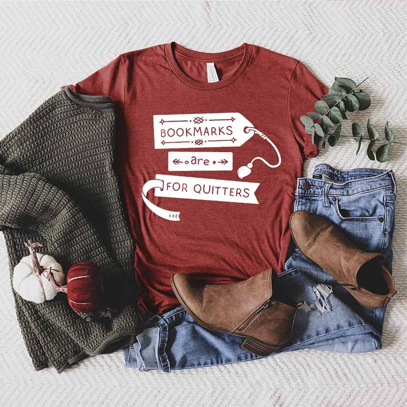 Bookmarks Are For Quitters T-Shirt