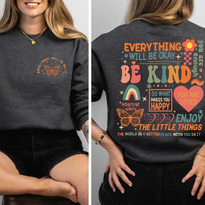 Everything Will Be Okay Growth Sweatshirt