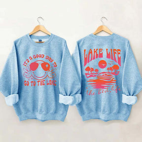 Lake Life The Best Life Sweatshirt