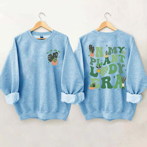 In My Plant Lady Era Gardening Lover Sweatshirt