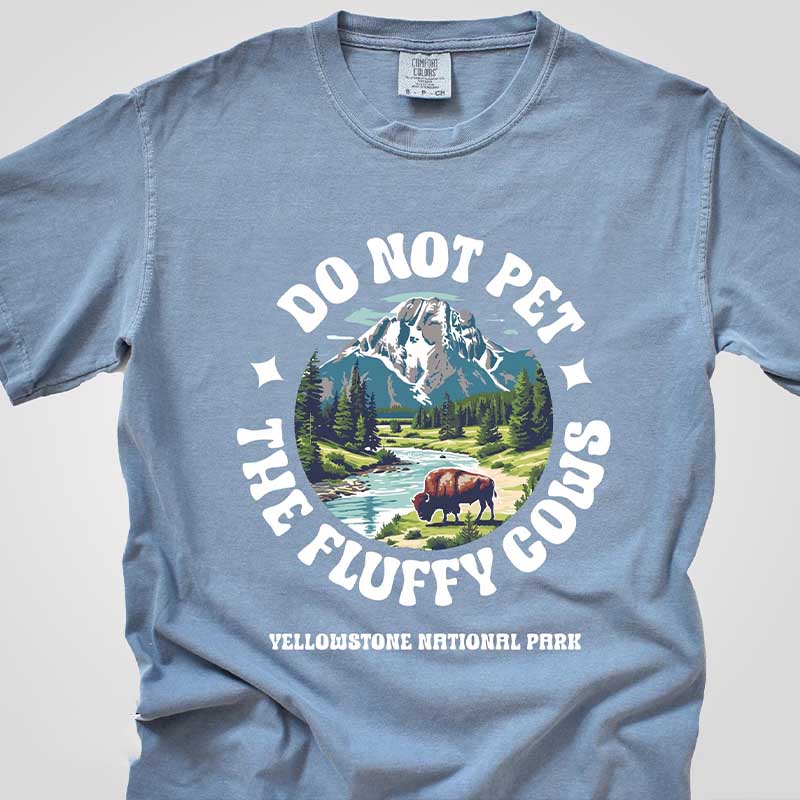 Yellowstone Do Not Pet the Fluffy Cows T-Shirt