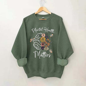 Mental Health Matters Floral Sweatshirt