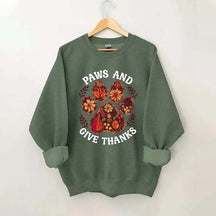 Paws And Give Thanks Sweatshirt