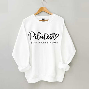 Pilates Is My Happy Hour Sweatshirt