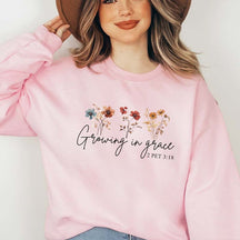 Faith Based Growing in Grace Sweatshirt