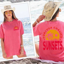 Forever Chasing Sunsets Summer T-Shirt