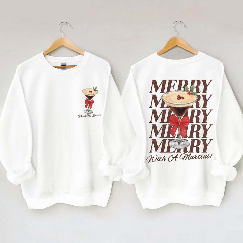 Merry With A Martini Espresso Martini Sweatshirt