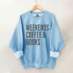 Weekends Coffee And Books Sweatshirt