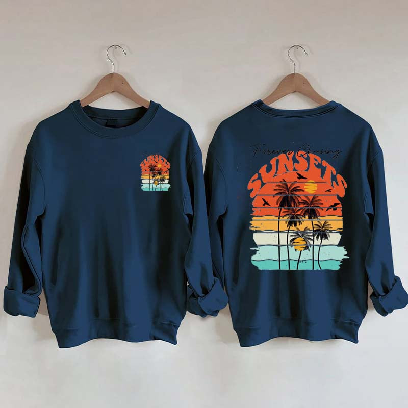 Trendy Forever Chasing Sunsets Sweatshirt