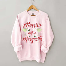 Merrier With A Margarita Sweatshirt