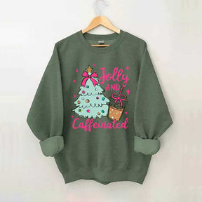 To Be Jolly & Caffeinated Sweatshirt