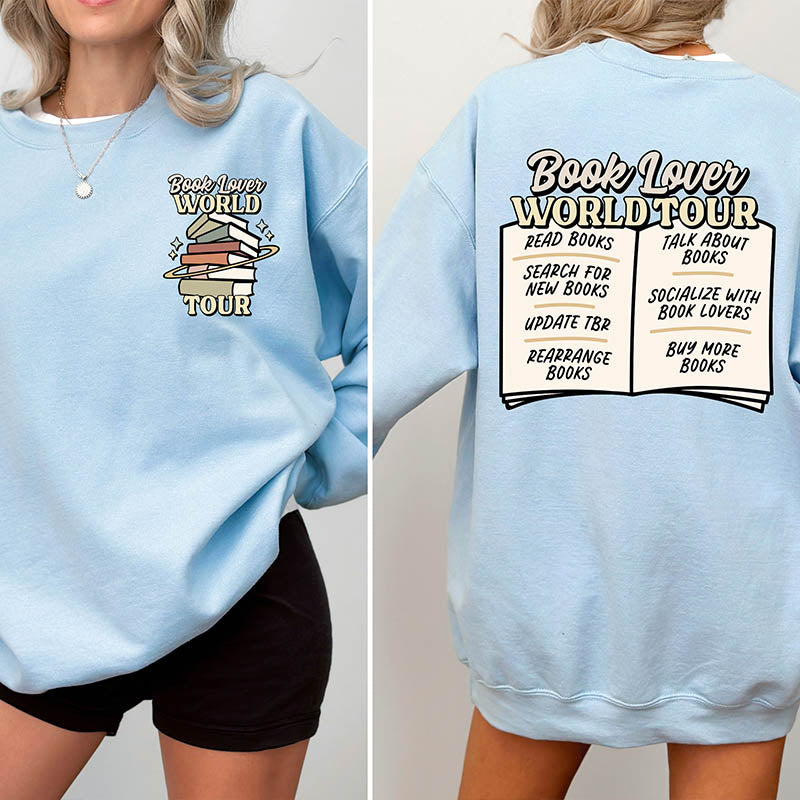 Book Lover World Tour Funny Bookish Sweatshirt