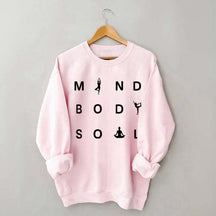 Mind Body Soul Yoga Sweatshirt