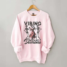 Vibing With My Demons Sweatshirt