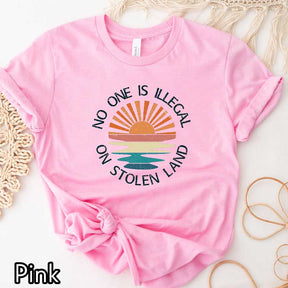 No One Is Illegal On Stolen Land Social T-Shirt