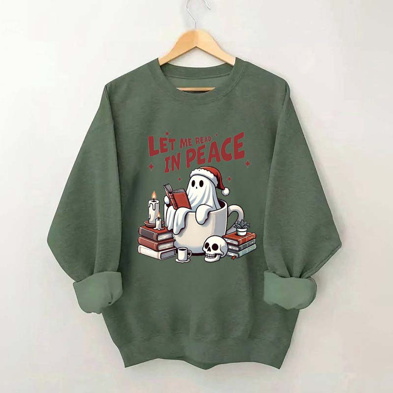 Let Me Read In Peace Bookish Ghost Sweatshirt