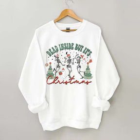 Dead Inside But It's Christmas Sweatshirt