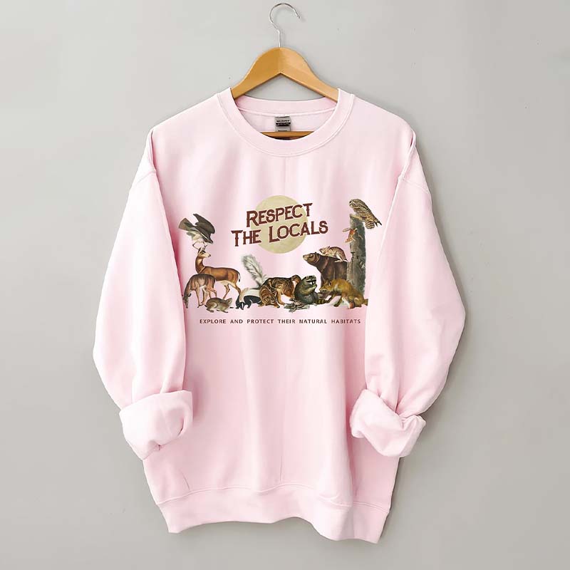 Respect The Locals Woodland Animals Sweatshirt