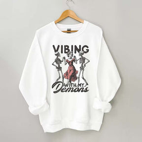 Vibing With My Demons Sweatshirt