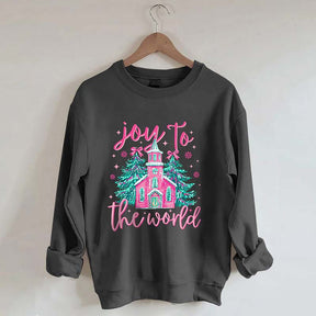 Joy To The World Christmas Sweatshirt