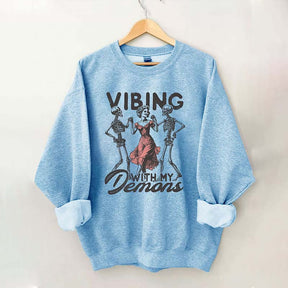 Vibing With My Demons Sweatshirt