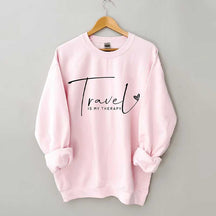 Travel Is My Therapy Sweatshirt