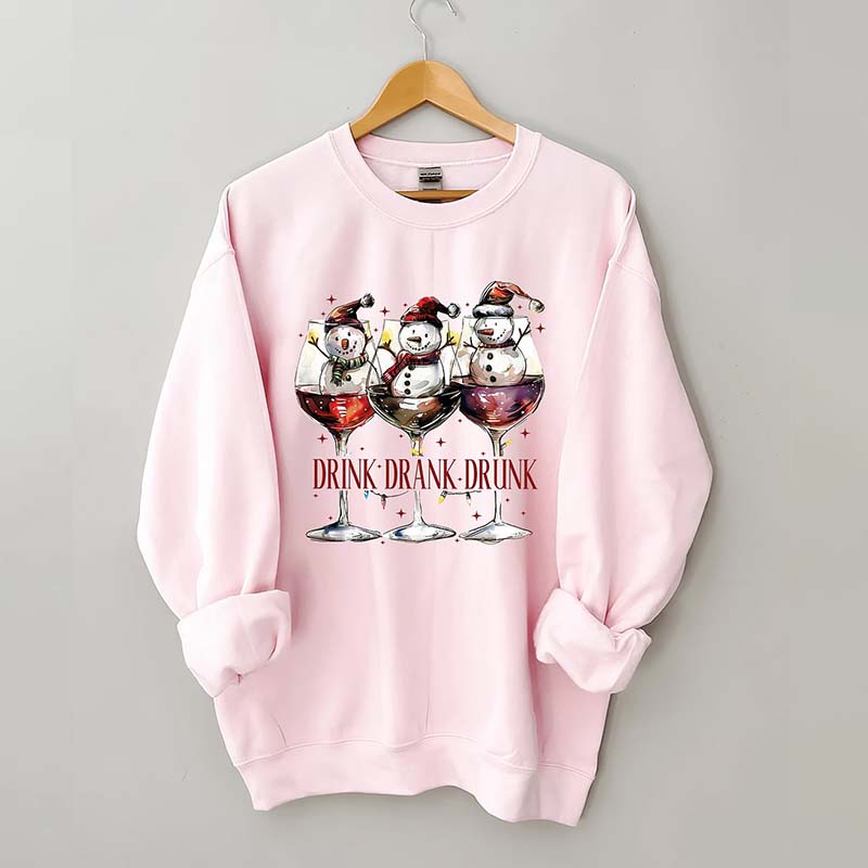 Drink Drank Drunk Snowman Sweatshirt