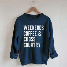 Weekends Coffee And Cross Country Runner Sweatshirt