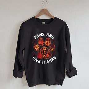 Paws And Give Thanks Sweatshirt