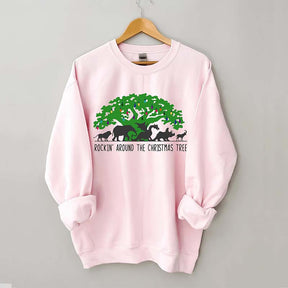 Rockin’ Around The Christmas Tree Sweatshirt